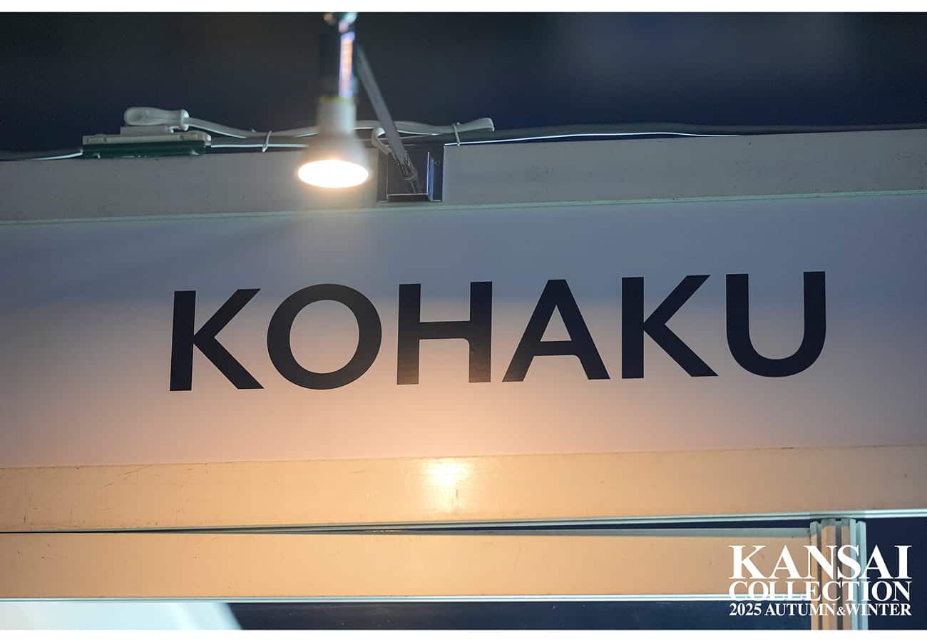 KOHAKUブース｜KANSAI COLLECTION 2025 AUTUMN＆WINTER（関西コレクション）レポート